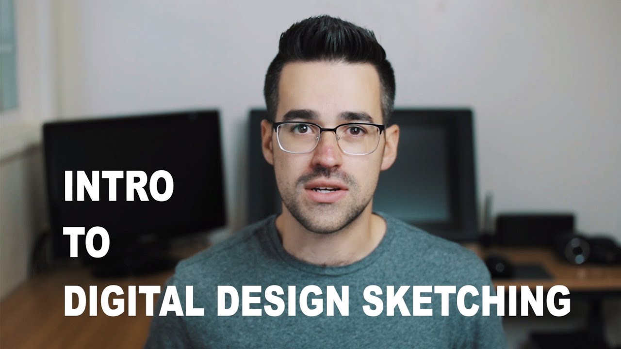 Intro to Digital Design Sketching