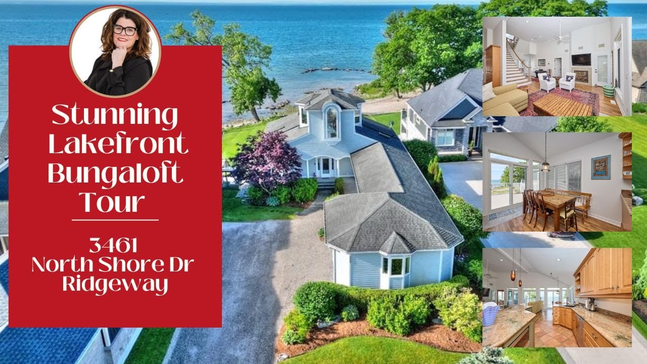 Stunning Lakefront Bungaloft Tour | 3461 North Shore Dr., Ridgeway (Fort Erie, Niagara)
