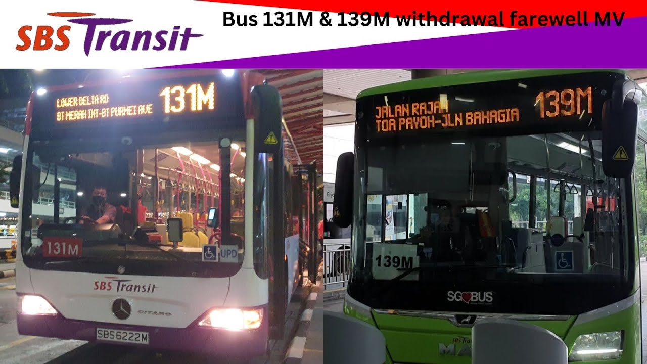 [SBST] Bus 131M & 139M Withdrawal Goodbye Music Video