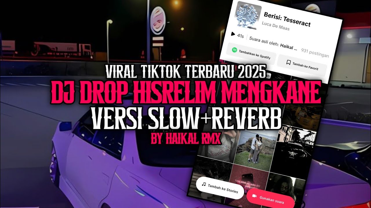 DJ DROP HISRELIM SLOW + REVERB MENGKANE YANG LAGI VIRAL DI TIKTOK JEDAG JEDUG KECE TERBARU 2025