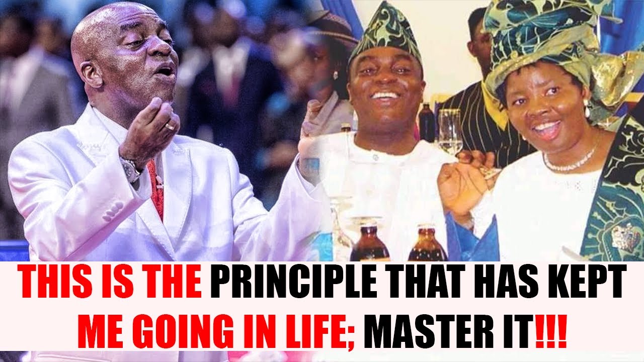 This is the principle that has kept me going in life; MASTER IT! | Bishop David Oyedepo