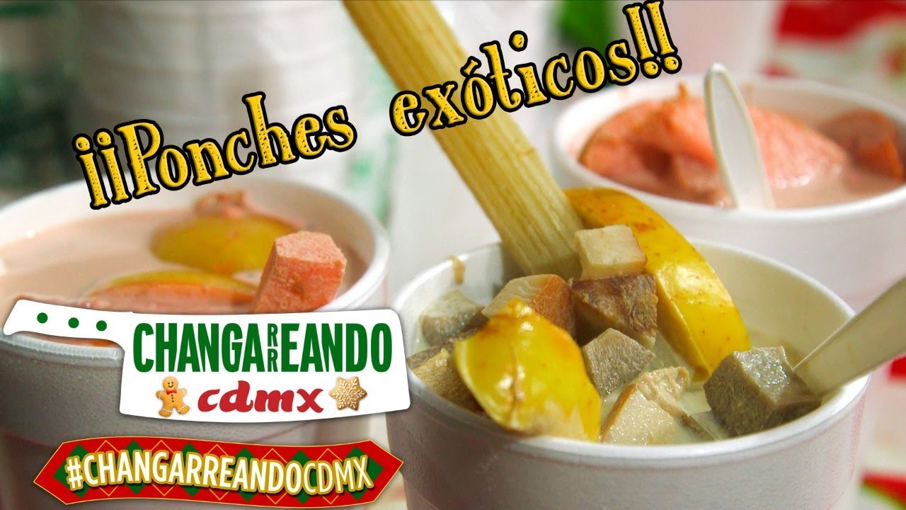 Ponches Elvia | CHANGARREANDO CDMX