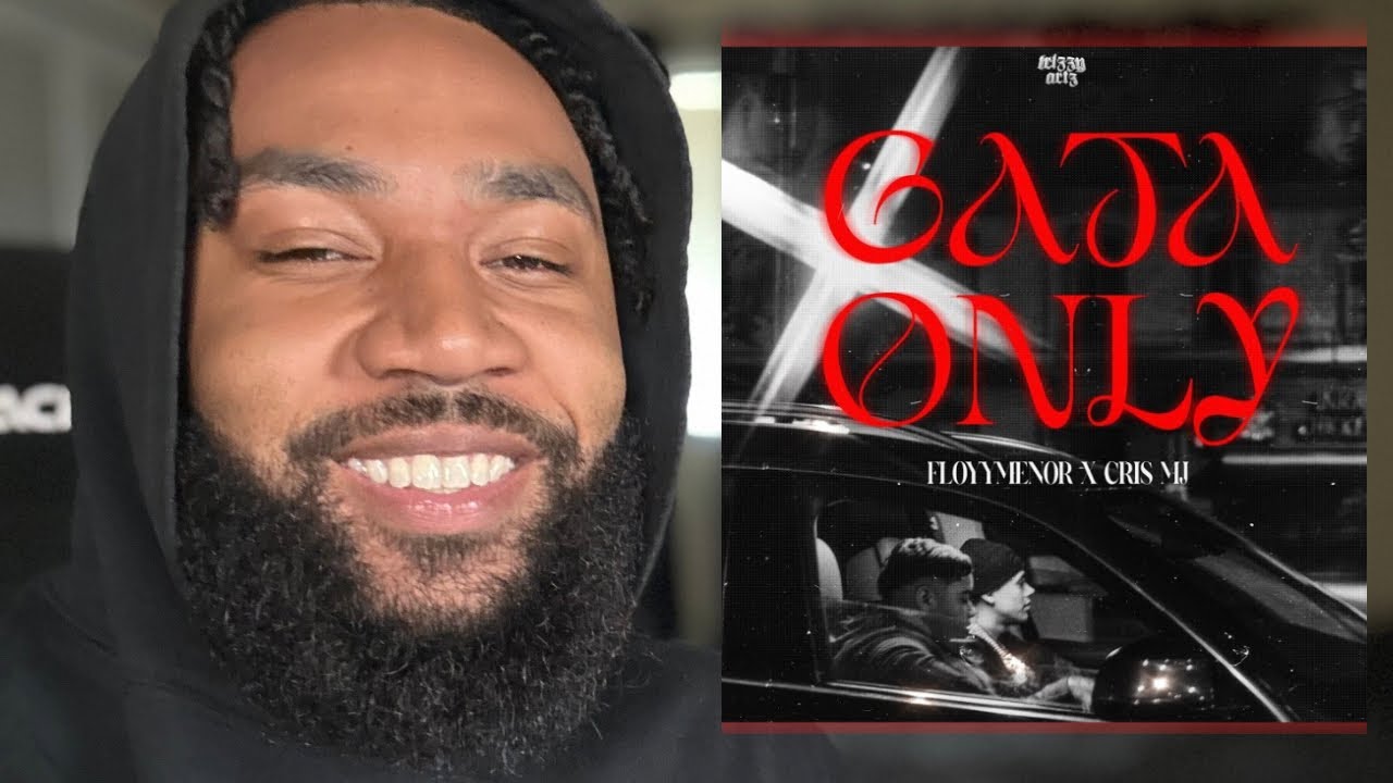 FloyyMenor, Cris MJ - Gata Only (REACTION)