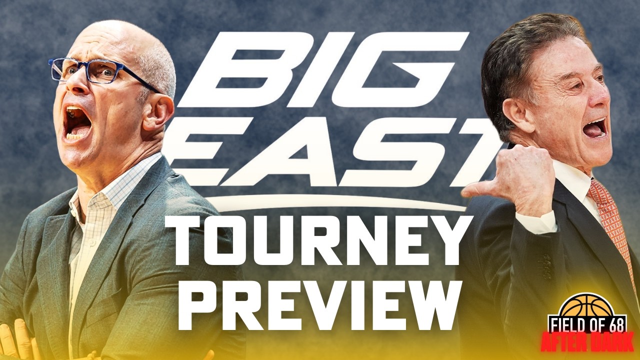 BIG EAST TOURNAMENT PREVIEW! 'I STILL trust UConn more than St. John's!' | AFTER DARK