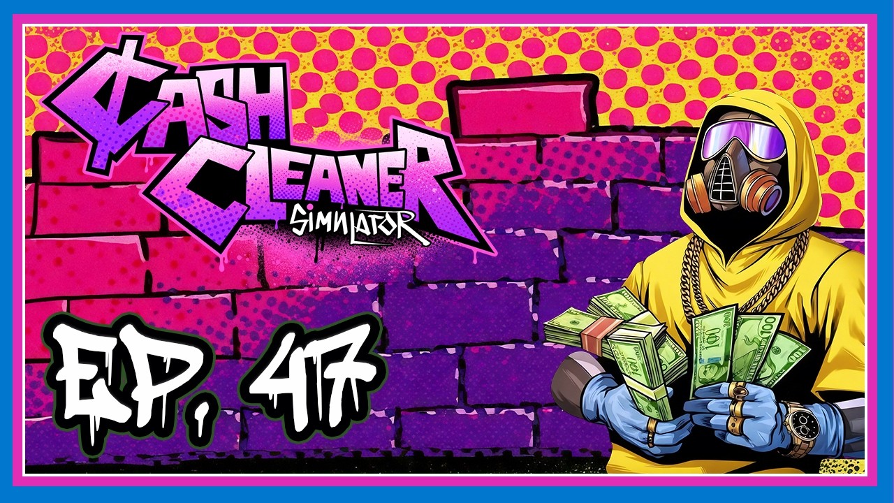 Cash Cleaner Simulator | Ep. 47 | Unloaded-Loaded Cash