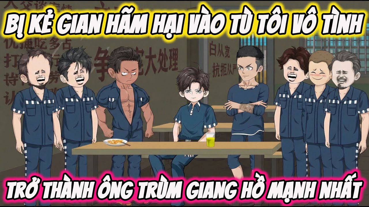 Full ( Tập 1-80 ) | &Ocirc;ng Tr&ugrave;m Giang Hồ Ngục T&ugrave; | Thế Vietsub