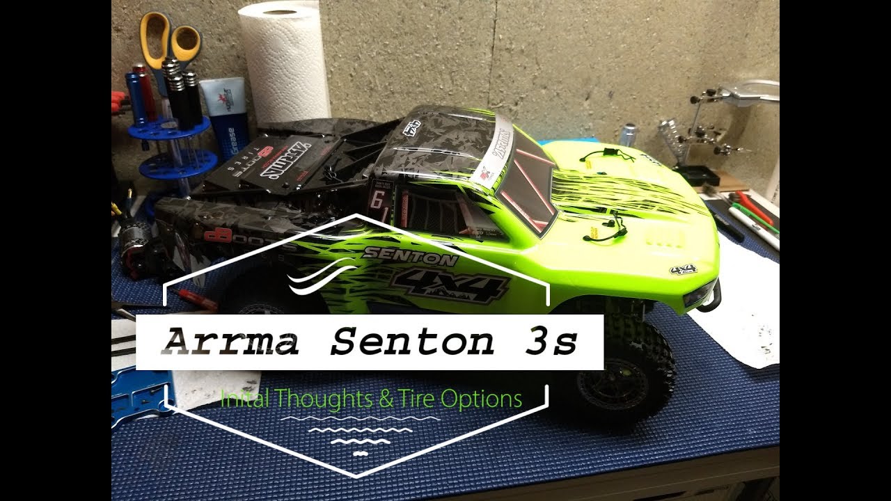 Arrma Senton 3s Initial Thoughts & Tire Options
