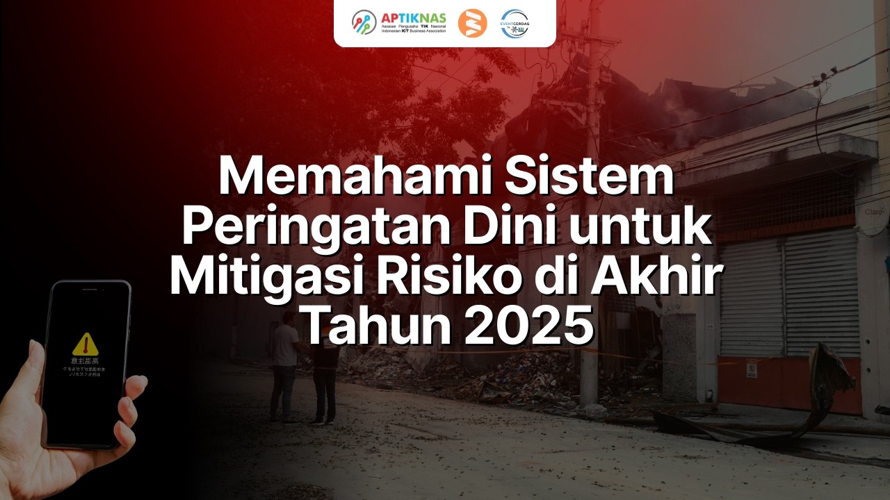 Memahami Sistem Peringatan Dini untuk Mitigasi Risiko di Akhir Tahun 2025