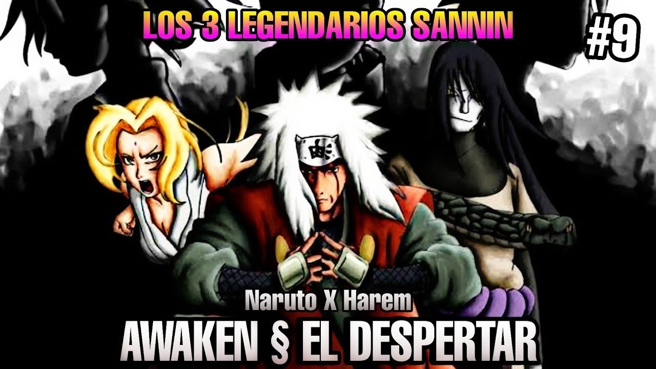 AWAKEN 🫥9👾(EL DESPERTAR) La Recta De Examen 🔥 Naruto/Harem