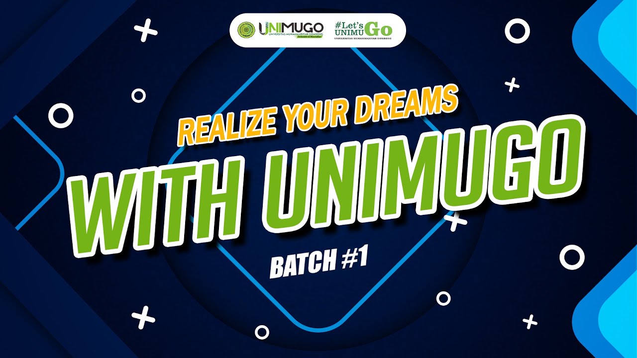REALIZE YOUR DREAM WITH UNIMUGO