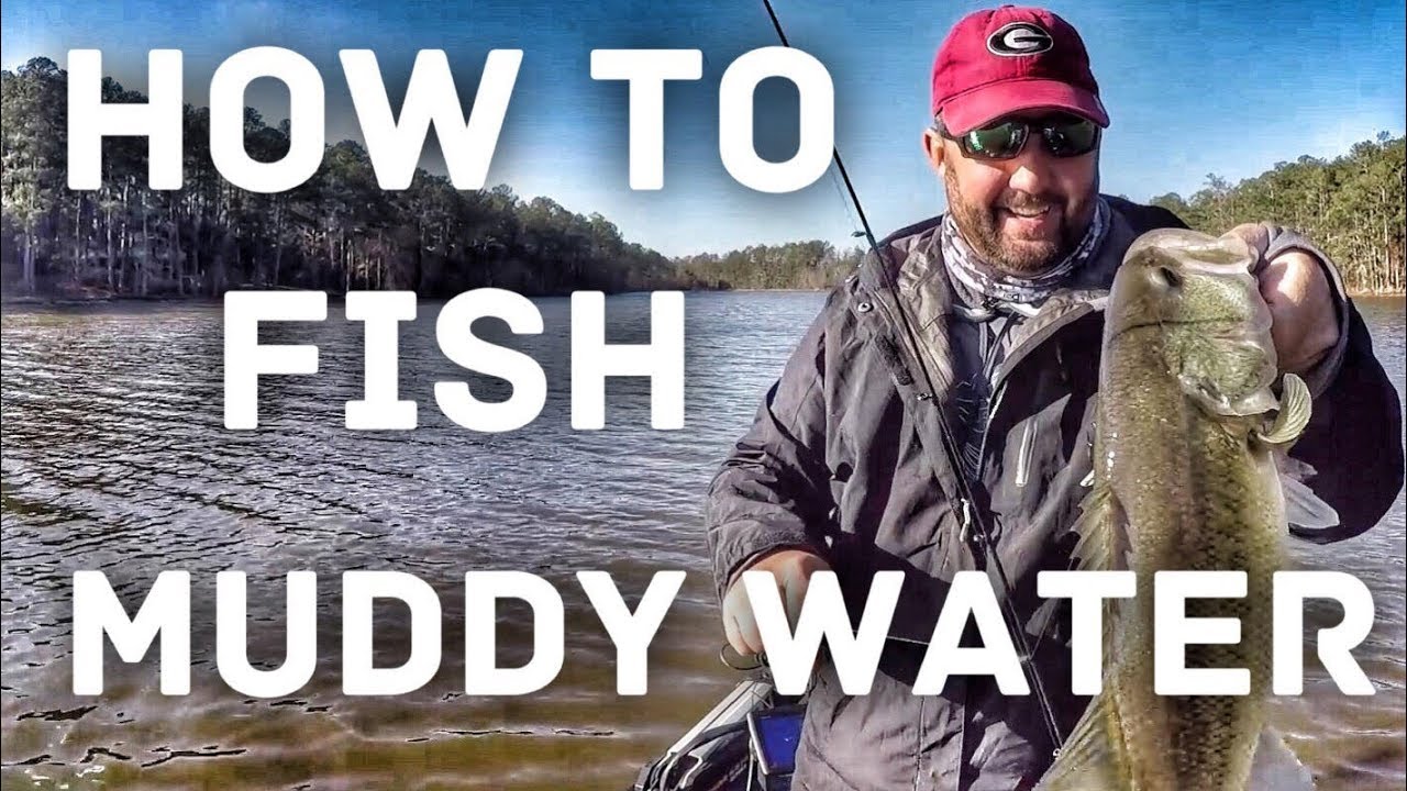 How to Fish Muddy Water - Bass Fishing Tips in the Spring