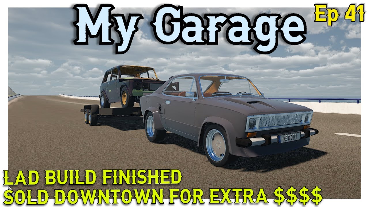 Ep 41 | LAD Sold to Shop Downtown | My Garage