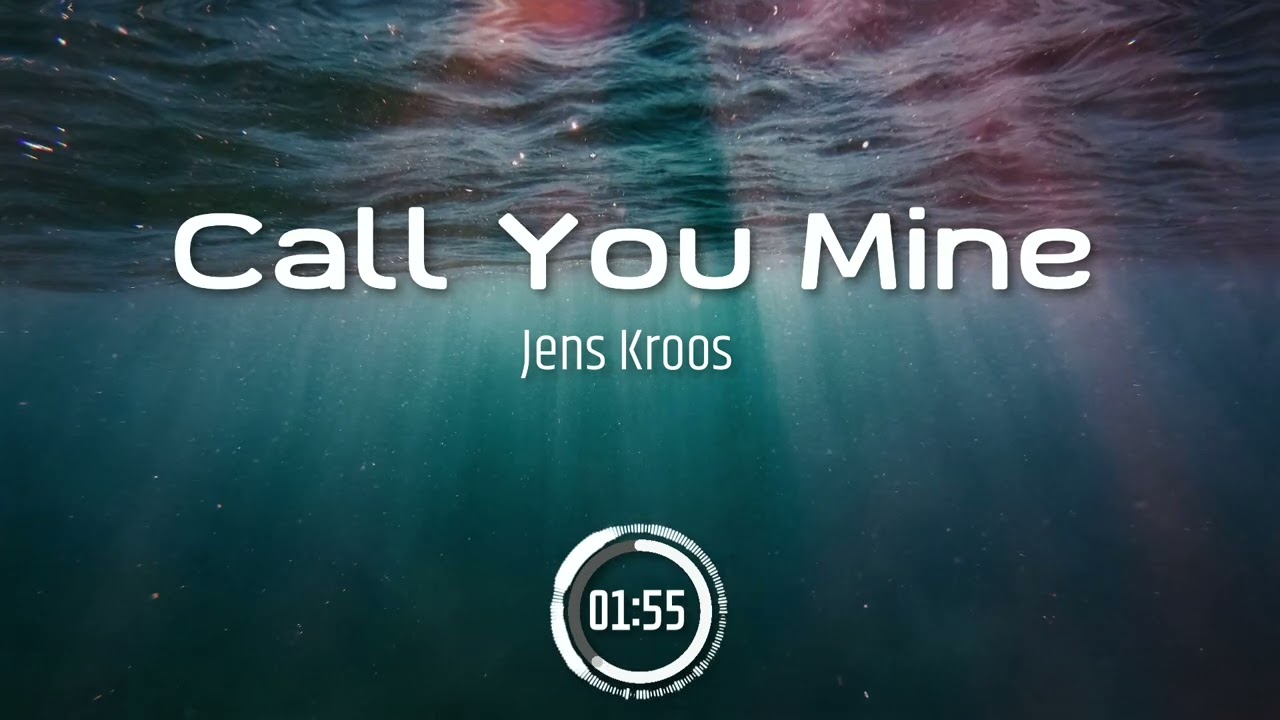 Jens Kroos - Call You Mine