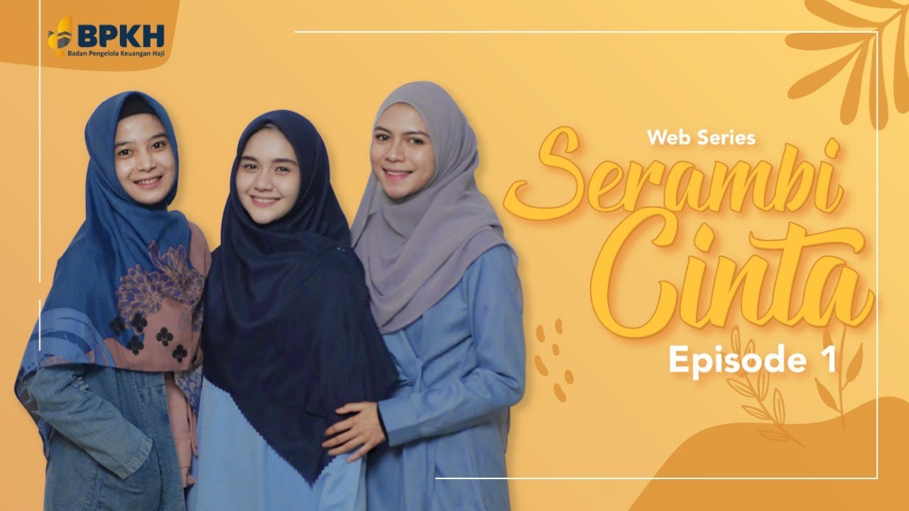 SERAMBI CINTA EPS 1 - WEB SERIES INSPIRASI