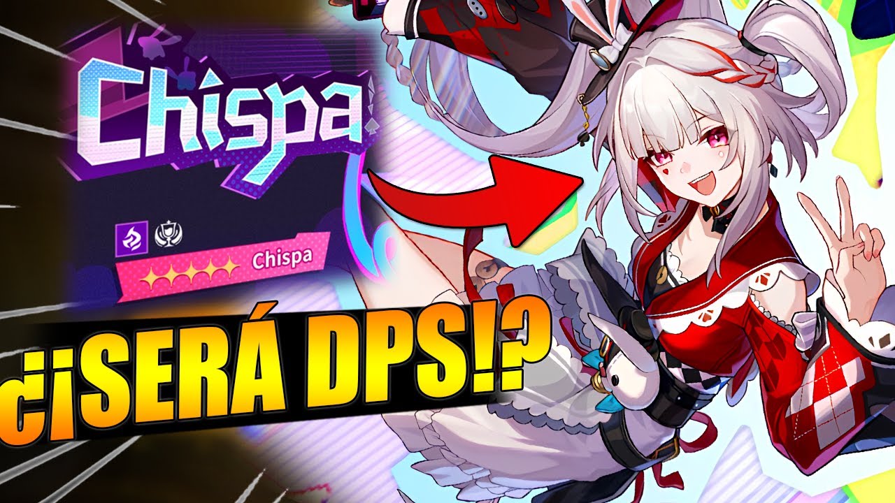 ✨CHISPA REVELADA! &iquest;&iexcl;SER&Aacute; DPS?!✨ | Honkai Star Rail 4.0