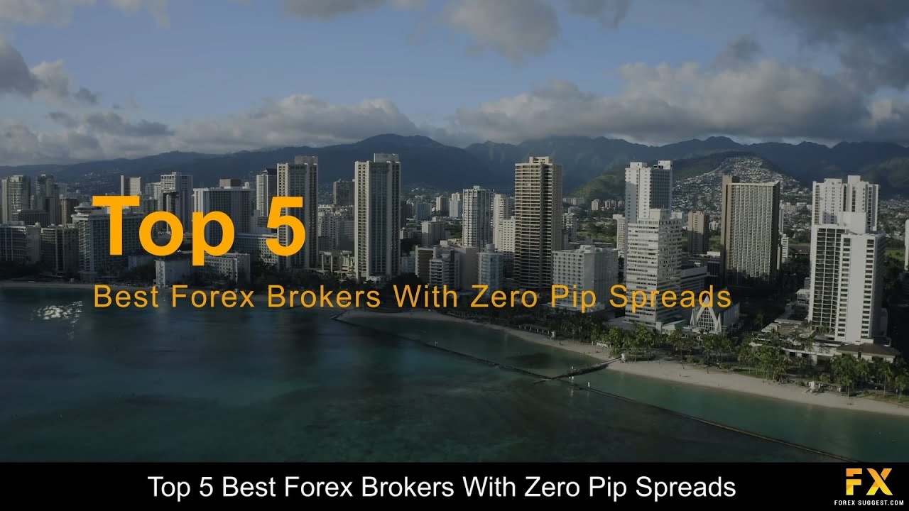 Best Forex Brokers With Zero Pip Spreads📈