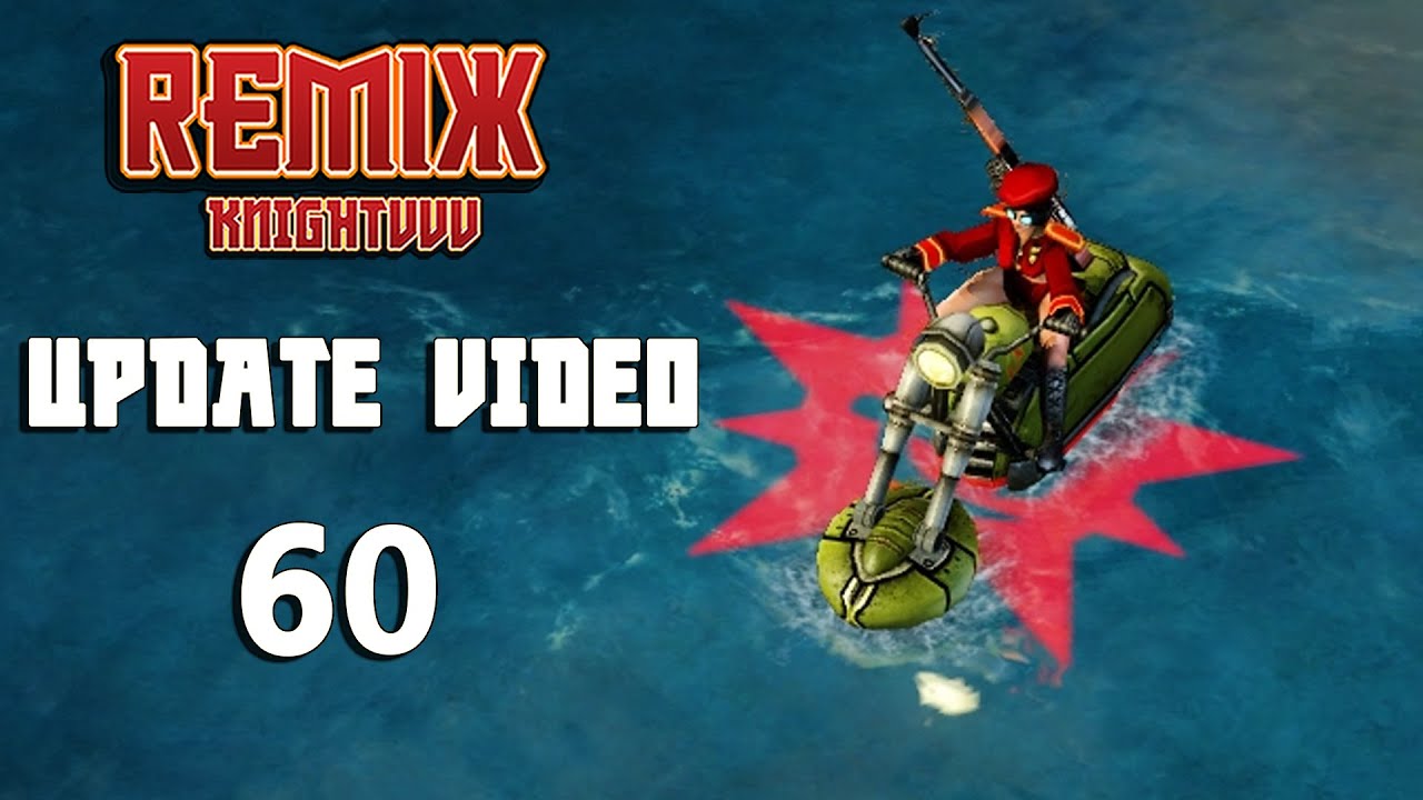 Remix Update Video 60