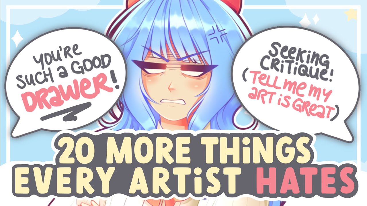 20 MORE Things Every Artist HATES! (Or At Least Most of Them) || SPEEDPAINT + COMMENTARY