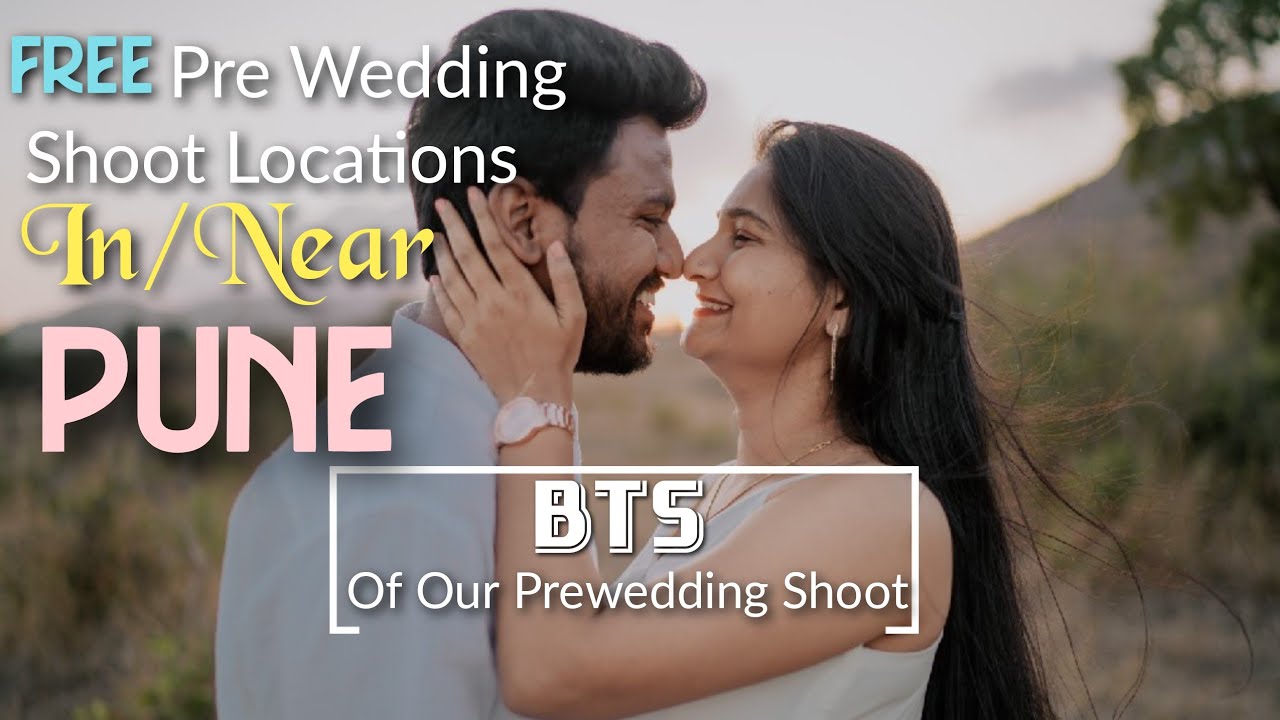 Free Pre Wedding Shoot locations in Pune, Without studio | Our Shoot Behind The Scenes
