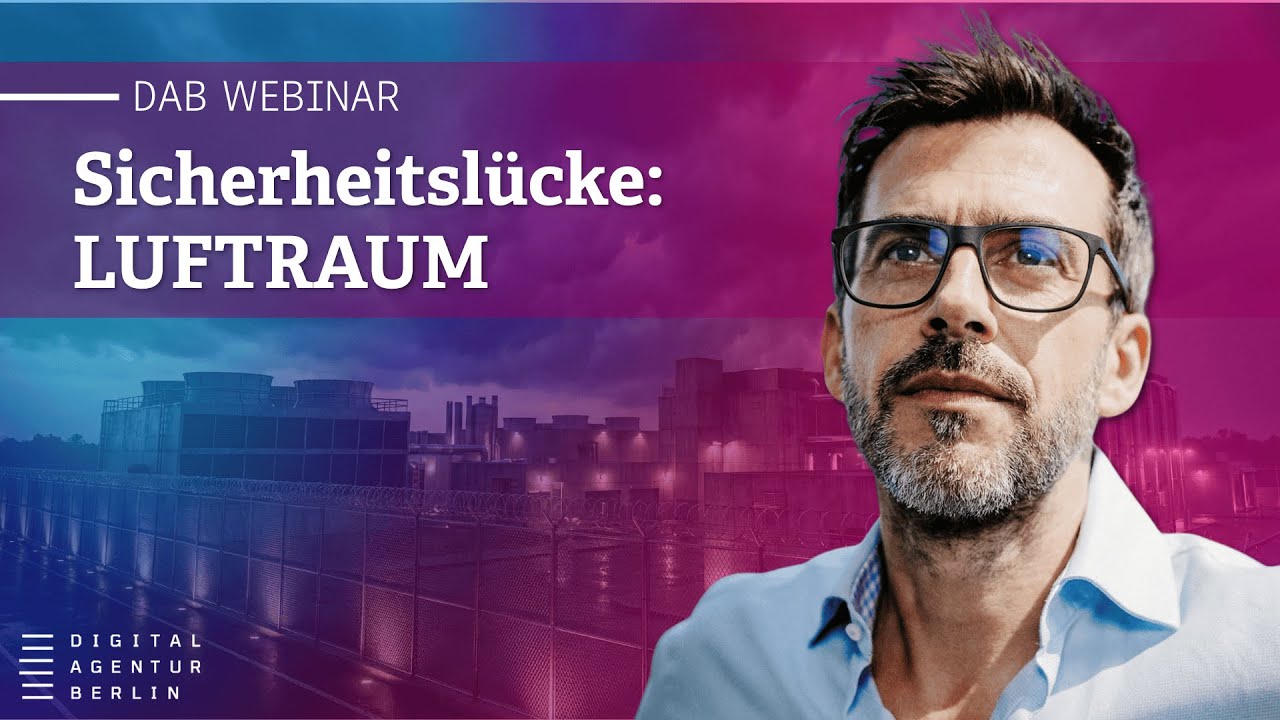 KRITIS & NIS-2: Warum Drohnenabwehr jetzt zur Pflicht für Unternehmen wird | DAB Webinar