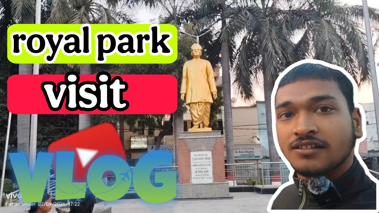 Royal park visit in patna #farhanvillagevlog