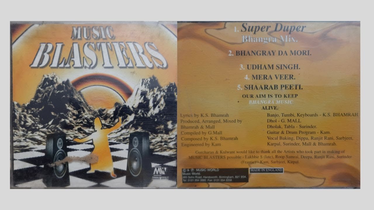 Music Blasters Rare Uk Bhangra Full Audio Songs Music World CD 805 Dippa, Mall ,Bhamrah ,Ranjit Mani