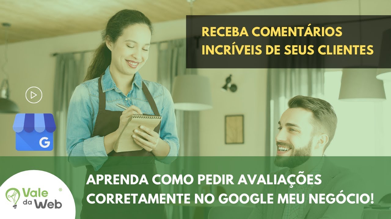 Como pedir avaliações corretamente no Google meu Negócio?