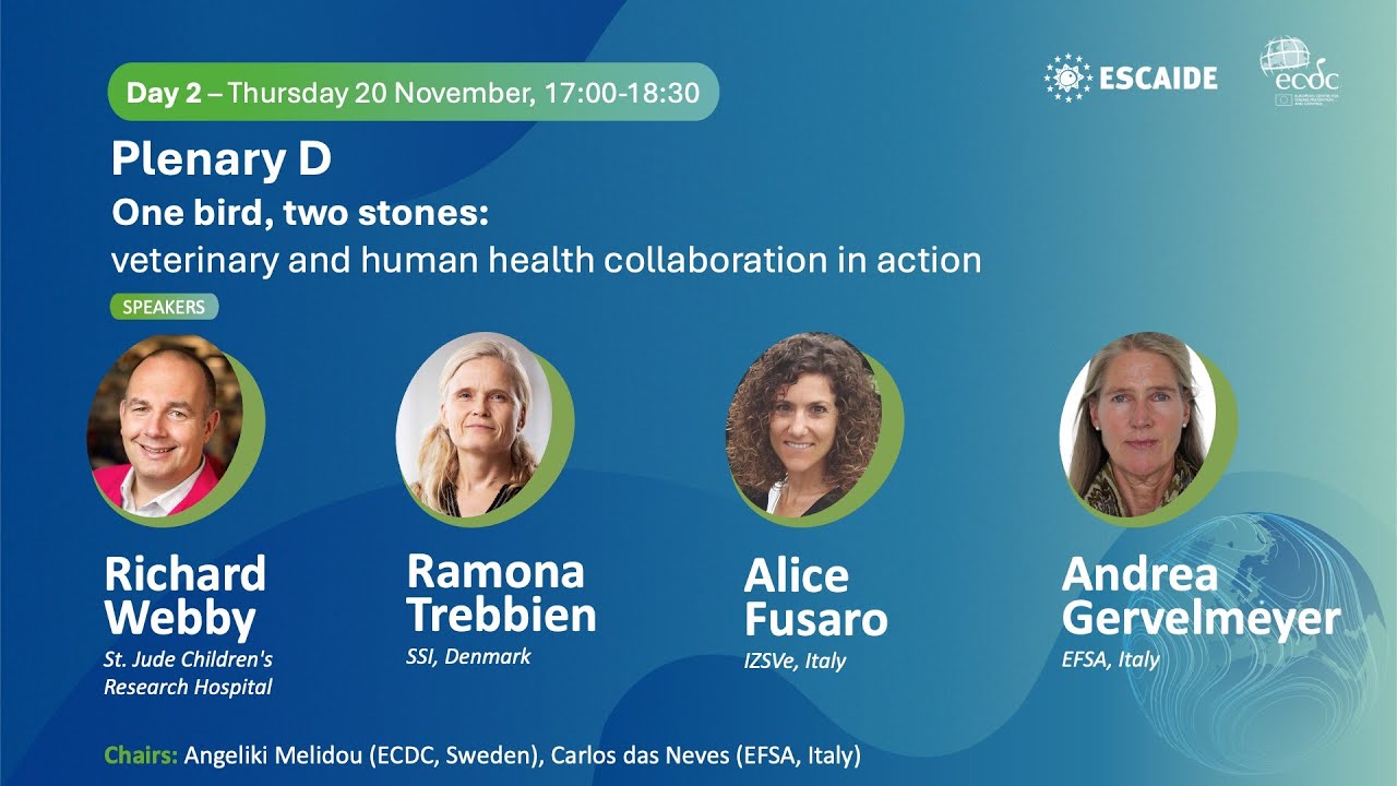 Plenary D: One bird, two stones: veterinary and human health collaboration in action | #ESCAIDE2025
