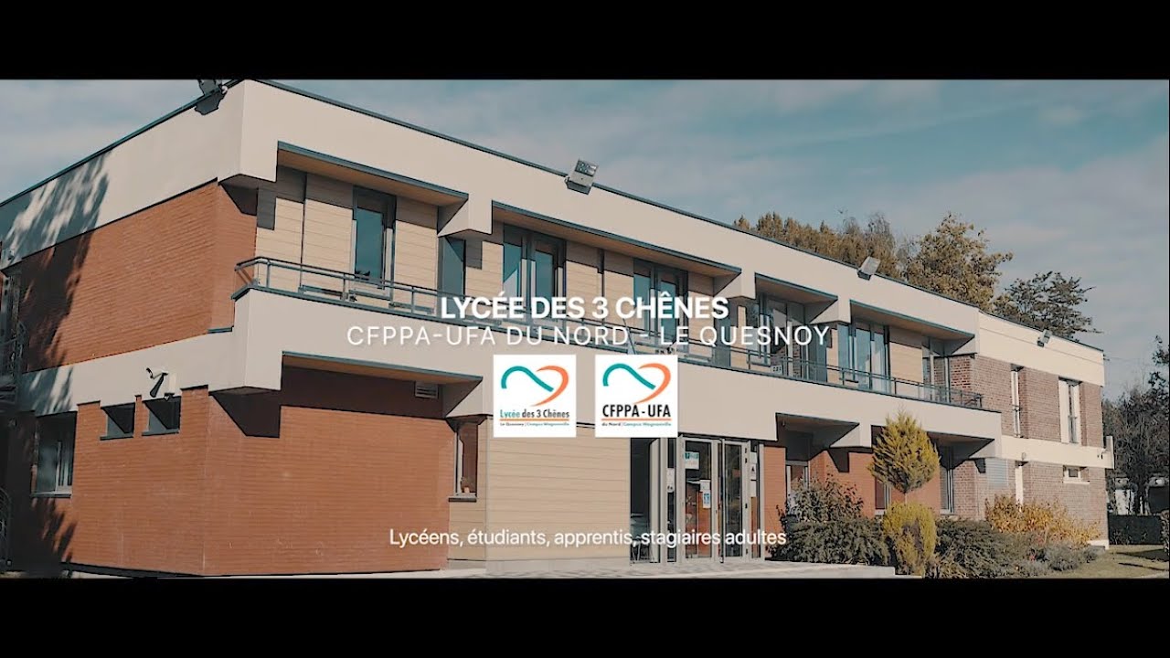 Lycée des 3 chênes/CFPPA-UFA du Nord à Le Quesnoy