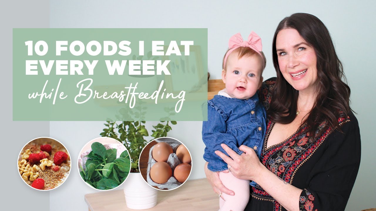 10 Best Foods to Eat While Breastfeeding | Boost Milk Supply & Baby’s Brain Development Naturally