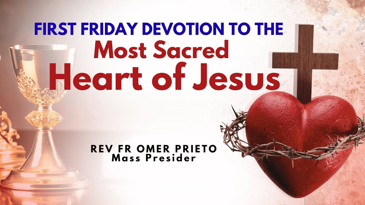6 February 2026 | First Friday Devotion to the Sacred Heart of Jesus