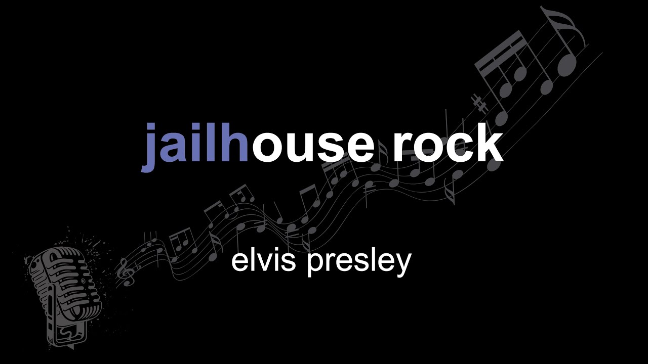 elvis presley | jailhouse rock | lyrics | paroles | letra |