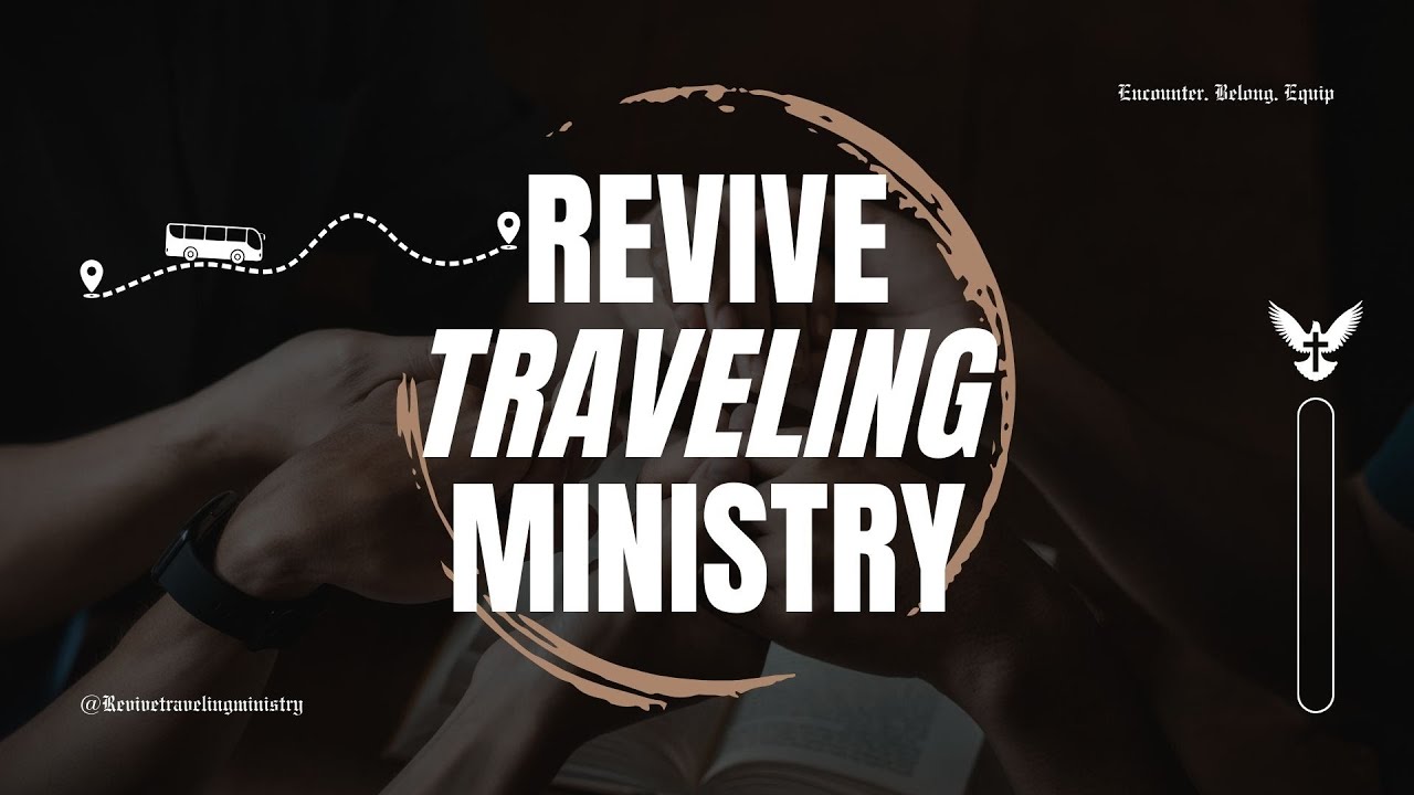 We are Revive Traveling Ministry