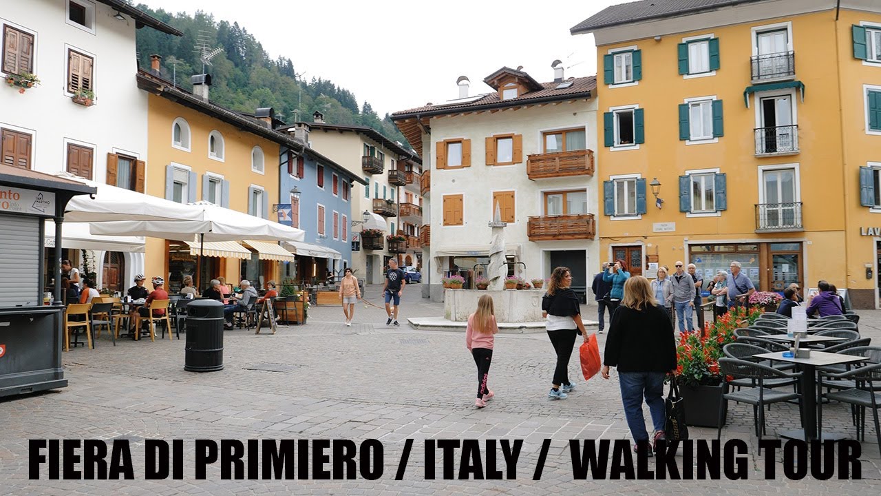 FIERA DI PRIMIERO / ITALY / TRENTINO ALTO ADIGE / WALKING TOUR 4K