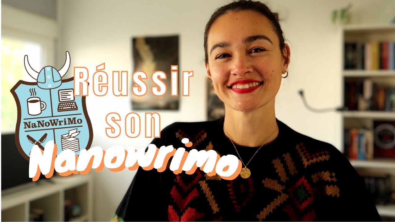Tout pour réussir son Nanowrimo ! 🏆✒️