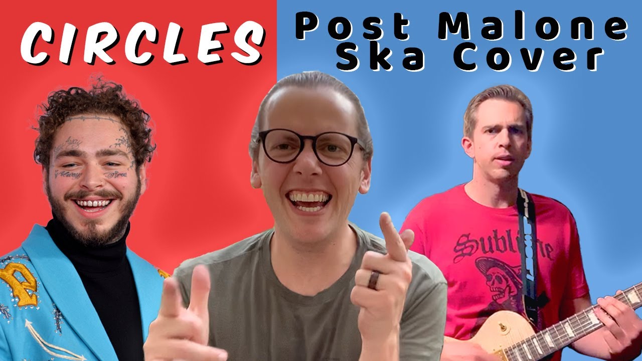 Circles Ska Cover | Post Malone Ska / Punk Remake