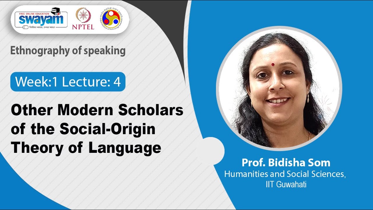 Lec-4: Other modern scholars of the social-origin theory of language