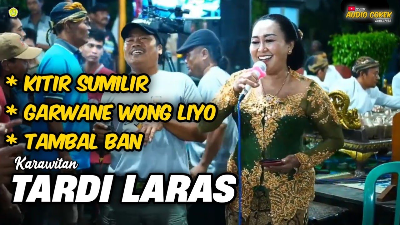 Kitir sumilir Garwane Wong Liyo Tambal Ban Karawitan Tardi Laras Nyamleng‼️