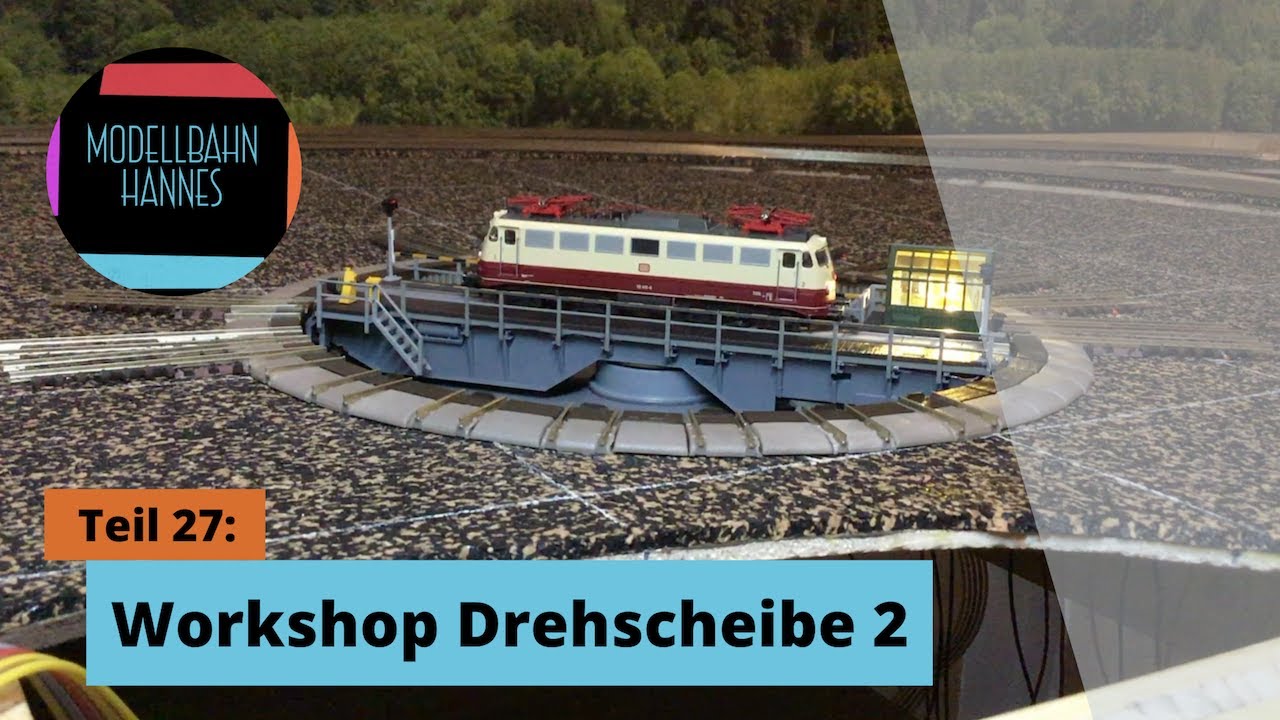 Drehscheiben-Workshop Teil 2