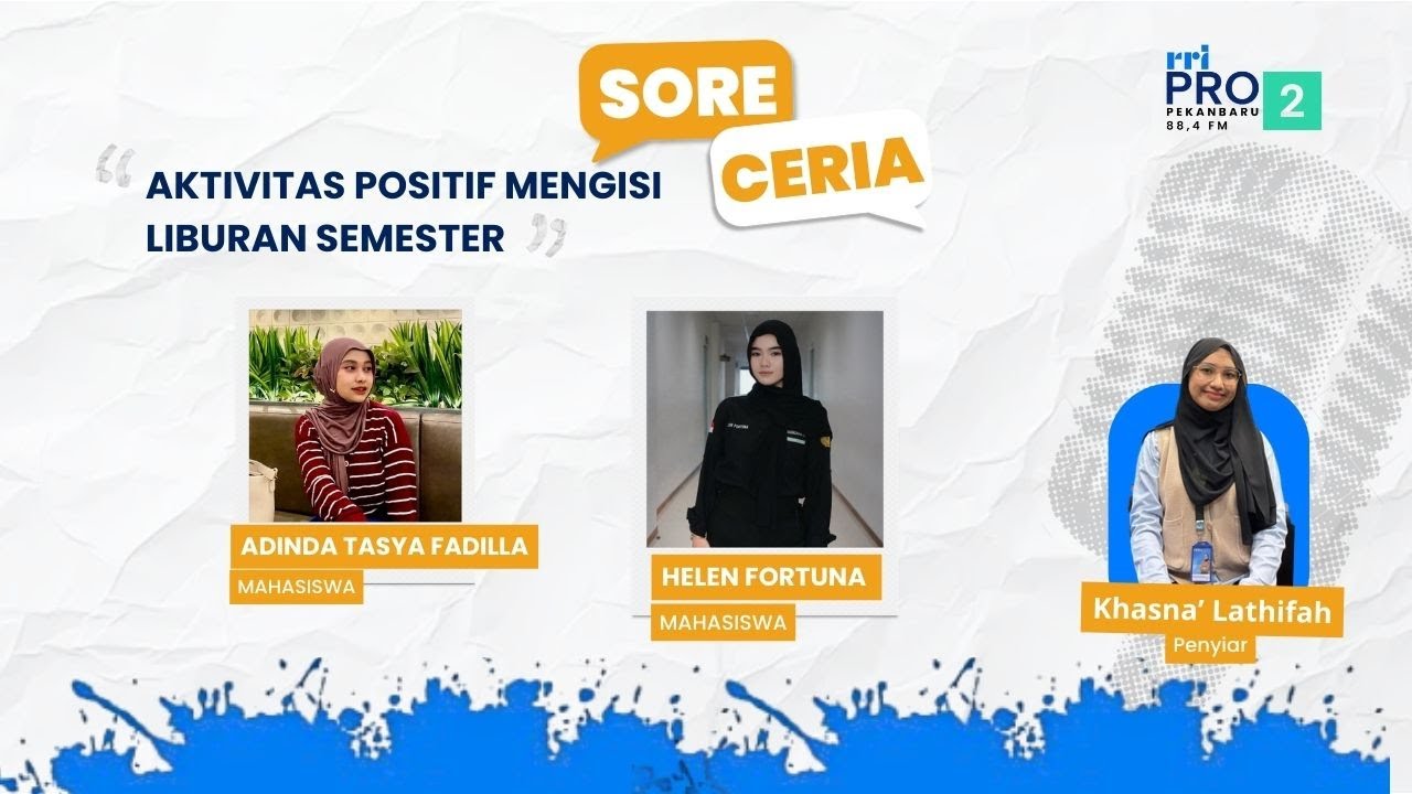 Sore Ceria Pro 2 Pekanbaru | Aktivitas Positif Mengisi Liburan Semester