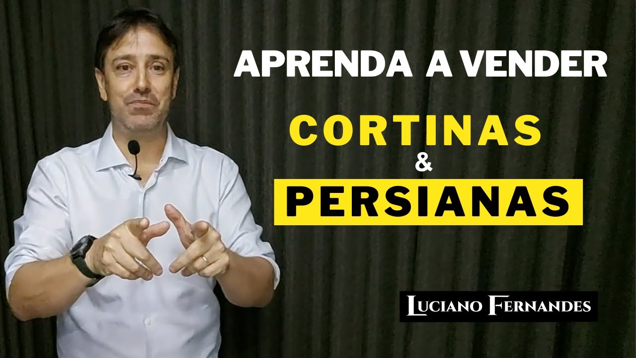Como vender cortinas e persianas? Aprenda o m&eacute;todo AVCP.