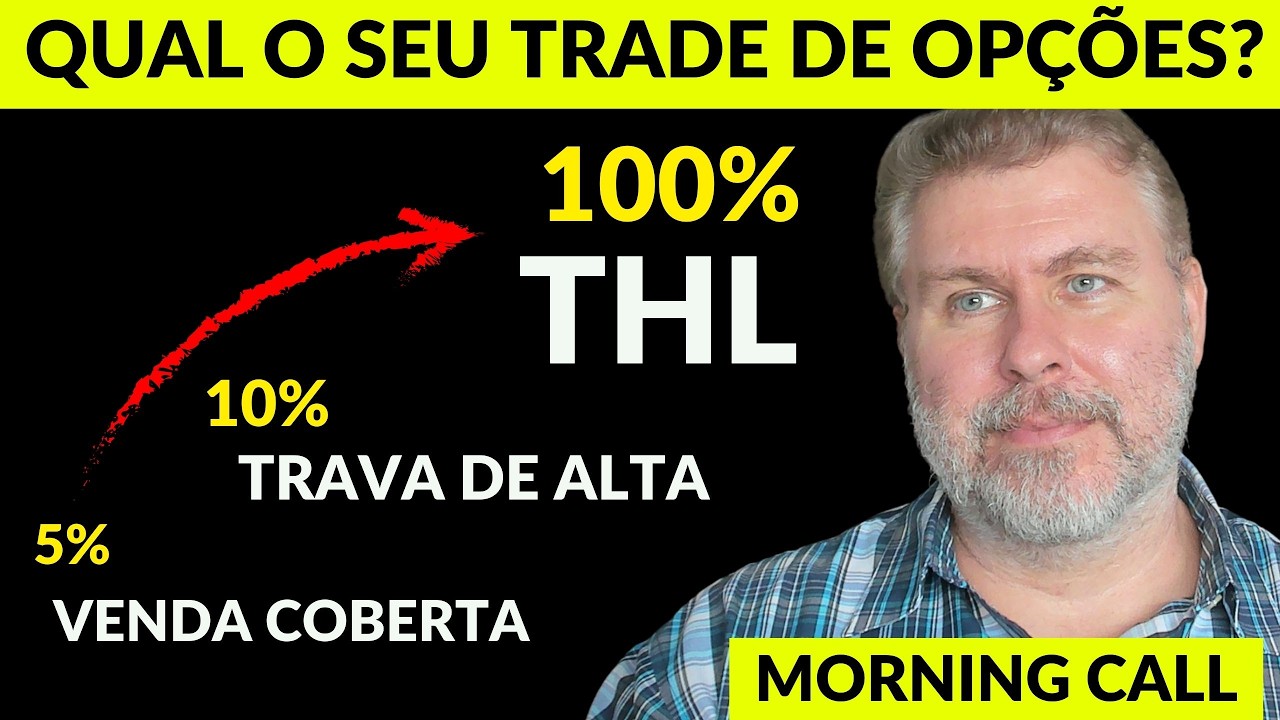 THL, o Simples que FUNCIONA em Opções. Venda Coberta, Trava de Alta, Trava Horizontal de Linha.
