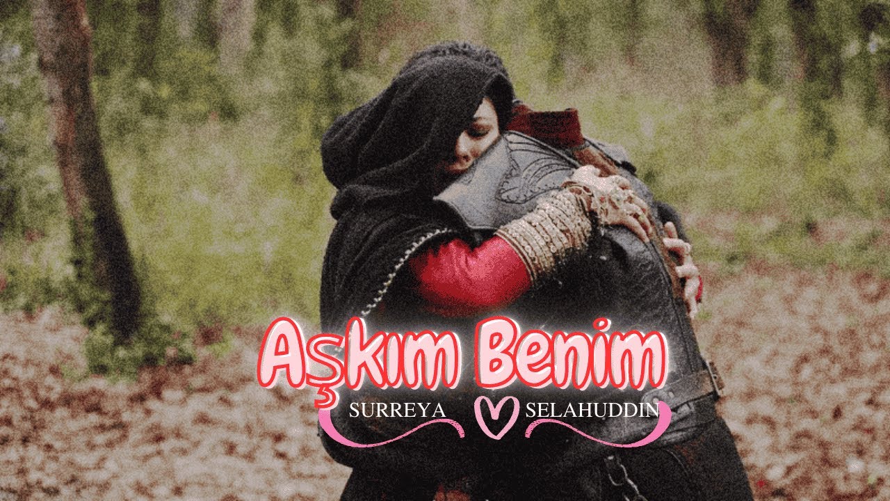 Aşkım Benim ft. Surreya &  Selahaddin | Kudüs Fatihi Selahaddin Eyyubi #trending #song #vm