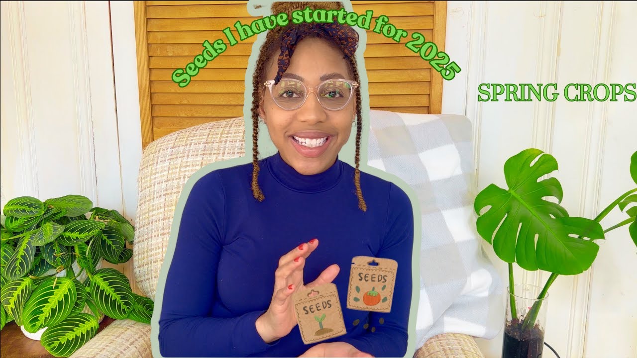 Starting Seeds for Spring 2025 – What’s Going in My Garden?