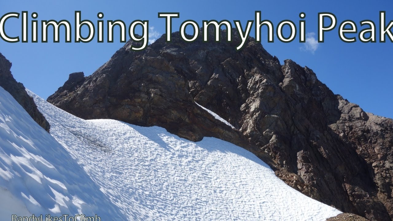 Climbing Tomyhoi Peak