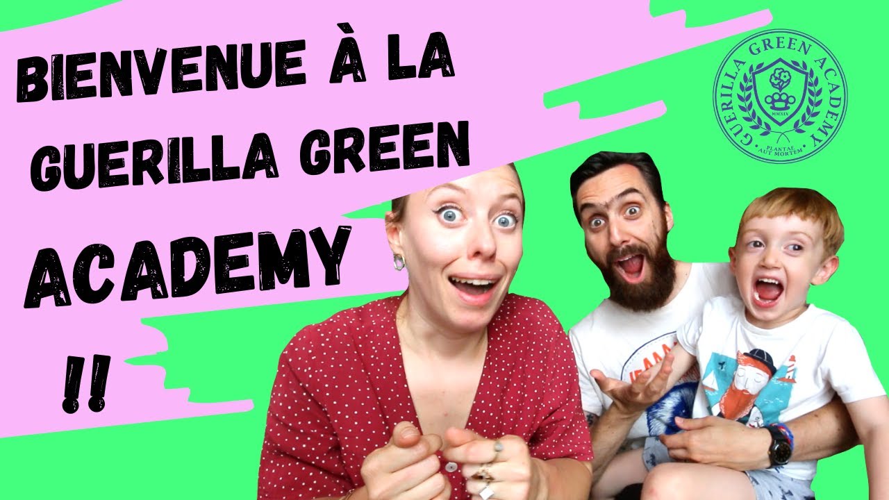 ON VIENT DE CRÉER LA GUERILLA GREEN ACADEMY !!! #GGGG EP12