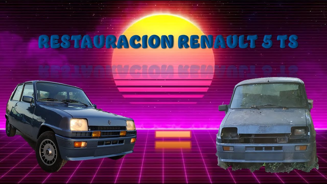RESTAURACION RENAULT 5 TS
