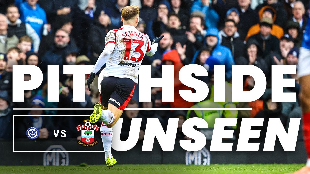 DERBY DAY SPECIAL ⚔️  Portsmouth 1-1 Southampton | Pitchside Unseen