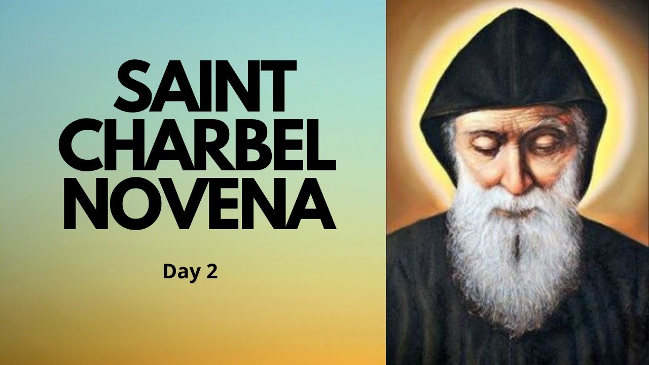 Day 2 - SAINT CHARBEL NOVENA | Catholic Novena