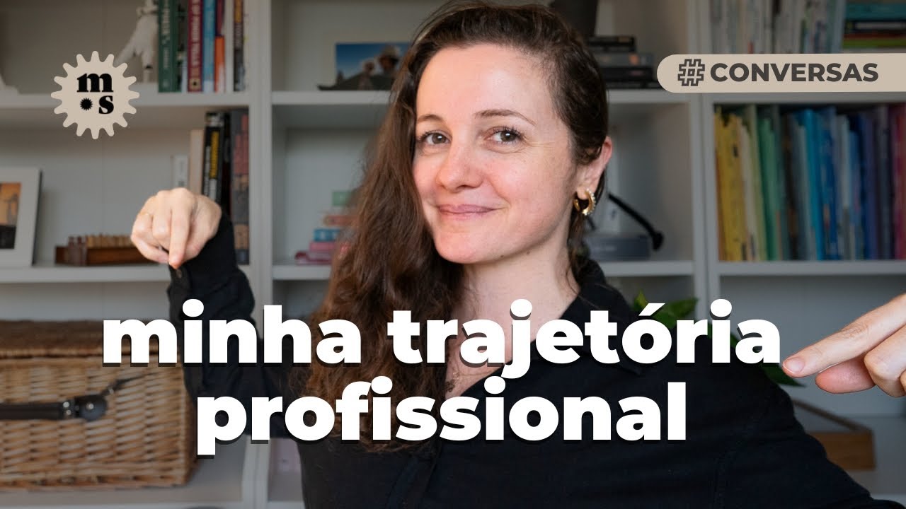 Minha trajetória profissional e carreira, quais escolhas e decisões eu tomei.